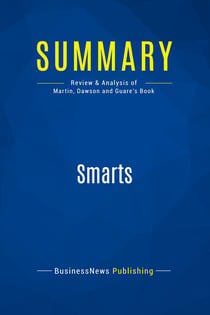 Summary: Smarts : Review and Analysis of Martin, Dawson and Guare's Book