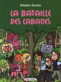 La bataille des cabanes