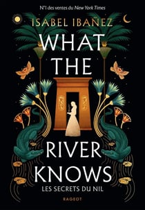 Les secrets du Nil Tome 1 : What the river knows