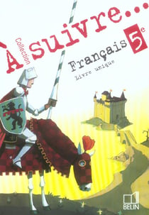 A suivre...  5e - manuel eleve