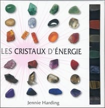 Les cristaux d'énergie (4e édition)