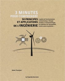 3 minutes pour comprendre - 50 principes et applications de l'ingéniérie