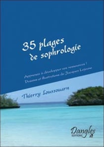 Les 35 plages de sophrologie - apprenez à développer vos ressources !