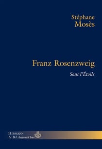Franz Rosenzweig : Sous l'Étoile