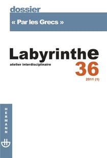 REVUE LABYRINTHE n.36 : « par les grecs »