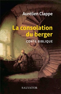 La consolation du berger - conte biblique