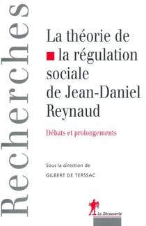 La théorie de la régulation de Jean-Daniel Reynaud