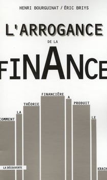 L'arrogance de la finance