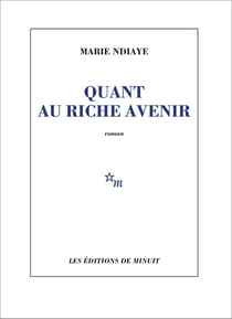 Quant au riche avenir