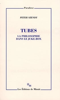 Tubes : la philosophie dans le juke-box