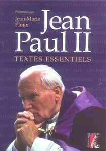 Jean-paul ii. textes essentiels