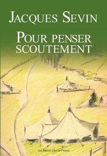 Pour penser scoutement
