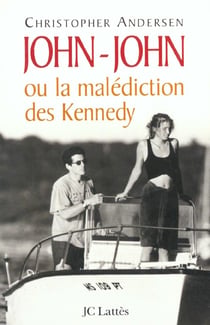 John-john ou la malediction des kennedy