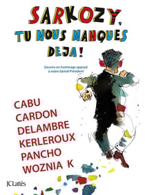 Sarkozy, tu nous manques déjà !