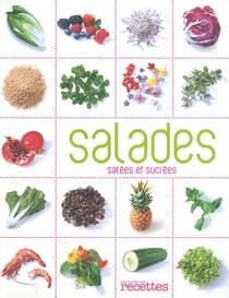 Salades - salées et sucrées