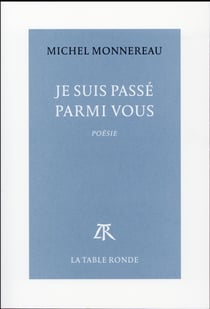 Je suis passé parmi vous