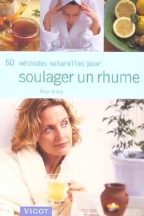 Soulager un rhume
