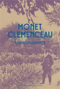 Monet, Clémenceau, correspondance