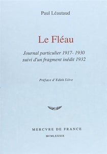 Le fleau / fragment inedit de 1932 - journal particulier (1917-1930)
