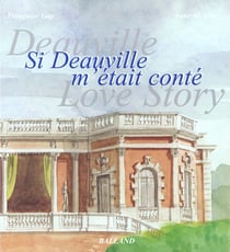 Si deauville m'etait conte