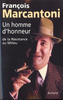Un homme d'honneur - de la resistence au milieu