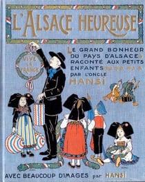 L'Alsace heureuse