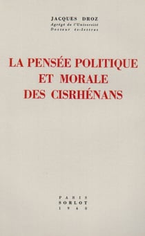 La pensée politique et morale des cisrhénans