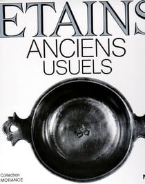 Étains anciens usuels