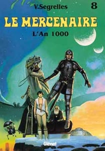 Le mercenaire Tome 8 : l'an mil