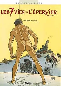 Les 7 vies de l'épervier Tome 2 : le temps des chiens