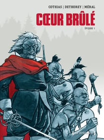 Coeur brûlé - intégrale Tome 1 à Tome 4