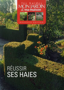 Réussir ses haies