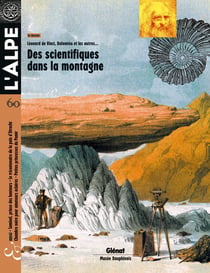 L'Alpe n.60 : des scientifiques dans la montagne