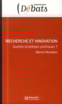 Recherche et innovation - quelles stratégies politiques?