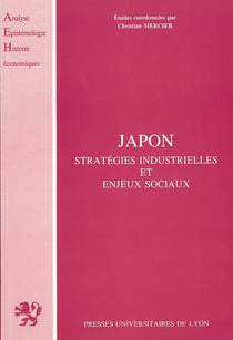 Japon - stratégies industrielles et enjeux sociaux