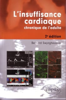 L'insuffisance cardiaque chronique de l'adulte (2e édition)