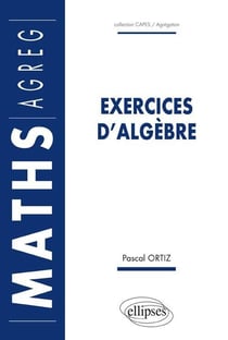 Exercices d'algèbre