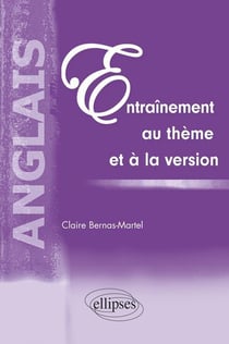 Anglais - entrainement au thème et à la version