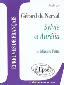 Nerval, sylvie et aurelia