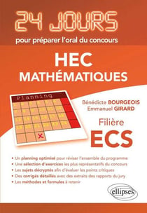 Mathématiques 24 jours pour préparer l'oral du concours HEC - Filière ECS