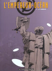 L'EMPEREUR OCEAN Tome 3 : l'empereur ocean t.3 -   - le tombeau
