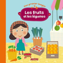 Les fruits et les légumes
