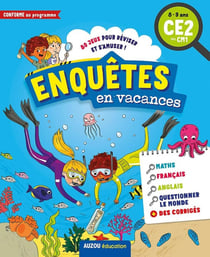 Cahier de vacances : enquêtes en vacances - CE2 au CM1