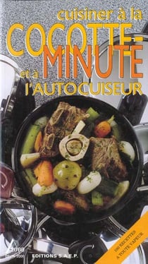 Cuisiner a la cocotte minute