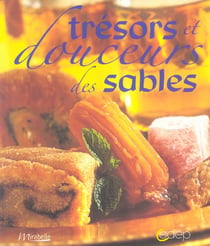 Tresors et douceurs des sables