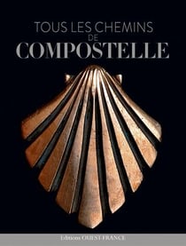 Tous les chemins de compostelle