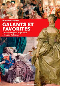 Galants et favorites