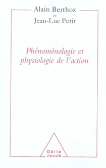 Phénoménologie et physiologie de l'action