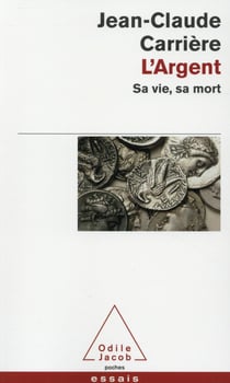 L'argent - sa vie, sa mort