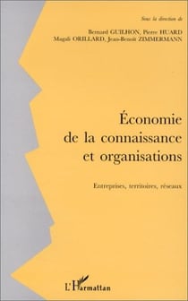 Économie de la connaissance et organisations - entreprises, territoires, réseaux